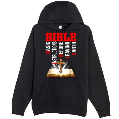 BIBLE Basic Instructions Before Leaving Earth Christian Premium Pullover Hoodie