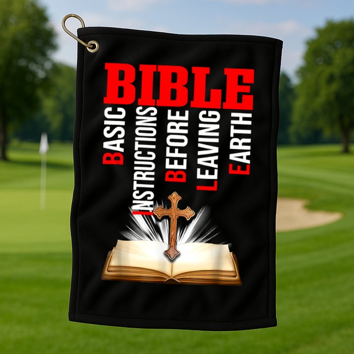 BIBLE Basic Instructions Before Leaving Earth Christian Golf Towel