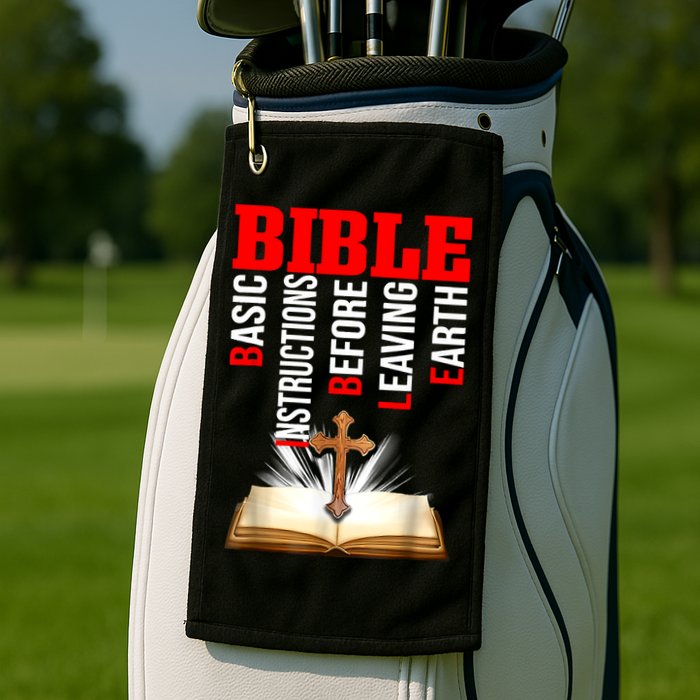 BIBLE Basic Instructions Before Leaving Earth Christian Golf Towel