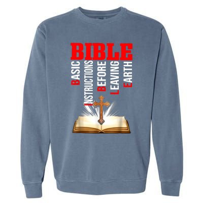 BIBLE Basic Instructions Before Leaving Earth Christian Garment-Dyed Sweatshirt