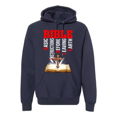 BIBLE Basic Instructions Before Leaving Earth Christian Premium Hoodie