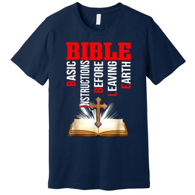 BIBLE Basic Instructions Before Leaving Earth Christian Premium T-Shirt