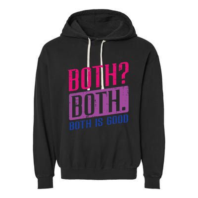 Bisexual Both Is Good Funny Bi Pride Flag Lgbtq Garment-Dyed Fleece Hoodie