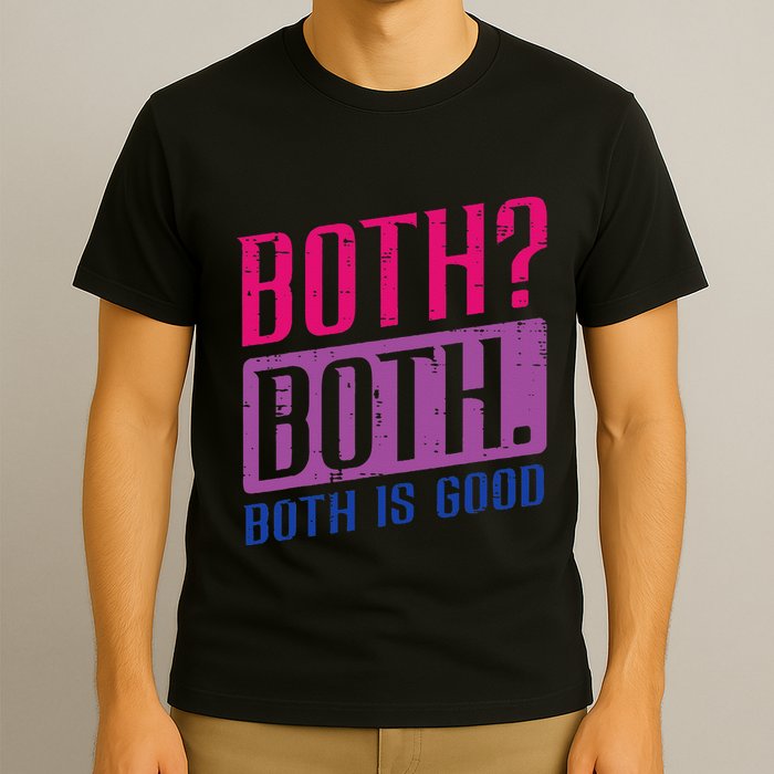 Bisexual Both Is Good Funny Bi Pride Flag Lgbtq T-Shirt