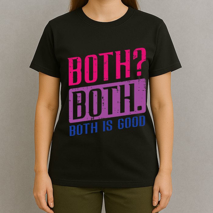 Bisexual Both Is Good Funny Bi Pride Flag Lgbtq T-Shirt