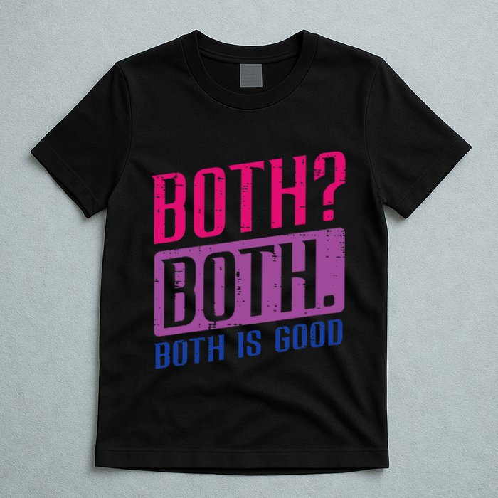 Bisexual Both Is Good Funny Bi Pride Flag Lgbtq T-Shirt