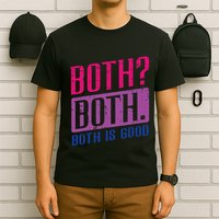 Bisexual Both Is Good Funny Bi Pride Flag Lgbtq T-Shirt
