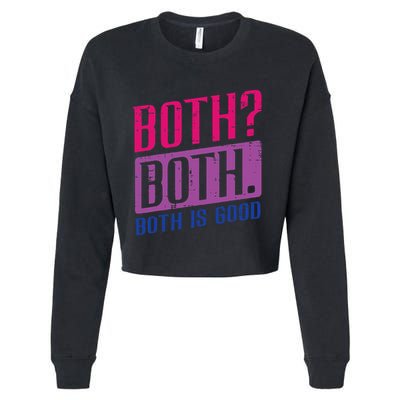 Bisexual Both Is Good Funny Bi Pride Flag Lgbtq Cropped Pullover Crew