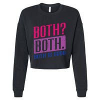 Bisexual Both Is Good Funny Bi Pride Flag Lgbtq Cropped Pullover Crew