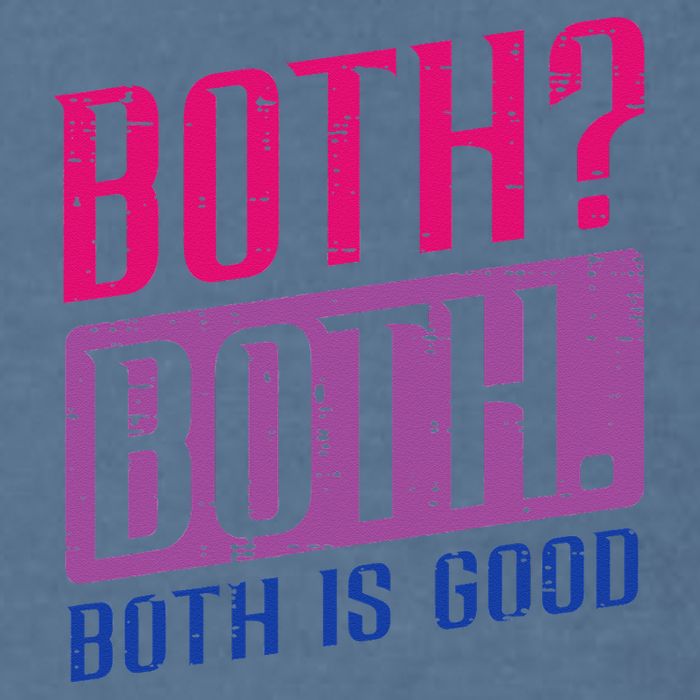 Bisexual Both Is Good Funny Bi Pride Flag Lgbtq Garment-Dyed Sweatshirt