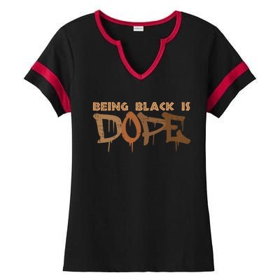 Being Black Is Dope History Month African American Gift Ladies Halftime Notch Neck Tee