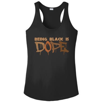 Being Black Is Dope History Month African American Gift Ladies PosiCharge Competitor Racerback Tank