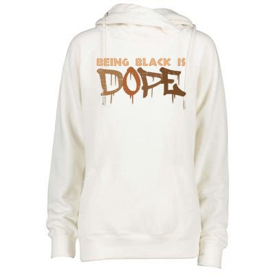 Being Black Is Dope History Month African American Gift Womens Funnel Neck Pullover Hood