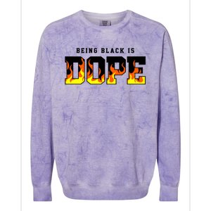 Being Black Is Dope Gift Colorblast Crewneck Sweatshirt