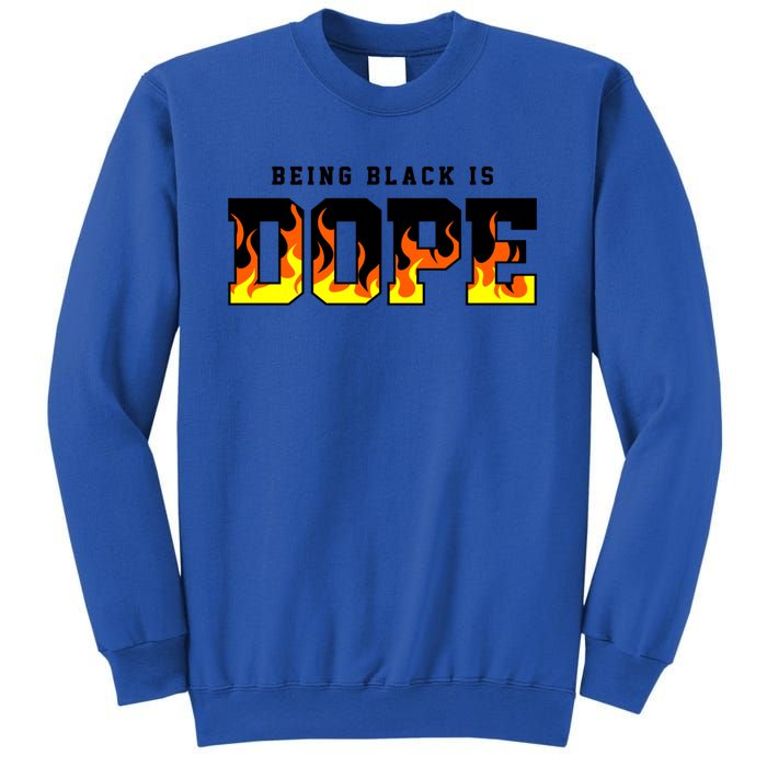 Being Black Is Dope Gift Sweatshirt