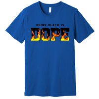 Being Black Is Dope Gift Premium T-Shirt