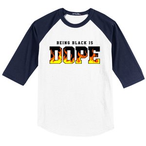 Being Black Is Dope Gift Baseball Sleeve Shirt