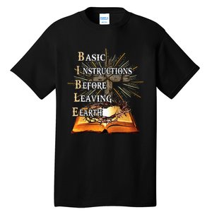 Bible Basic Instructions Before Leaving Earth Christian Tall T-Shirt