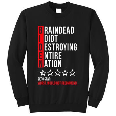Biden Braindead Idiot Destroying Entire Nation Sweatshirt