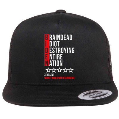Biden Braindead Idiot Destroying Entire Nation Flatbill Hat