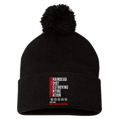 Biden Braindead Idiot Destroying Entire Nation Pom Pom 12in Knit Beanie