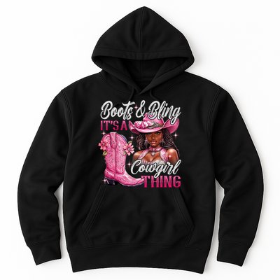 Boots & Bling Its A Cowgirl Thing Pi.nk Black Cowgirl Melanin Hoodie