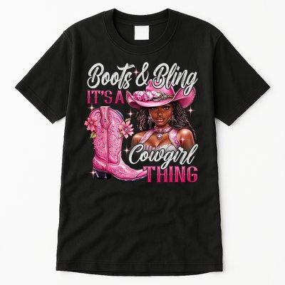 Boots & Bling Its A Cowgirl Thing Pi.nk Black Cowgirl Melanin Tall T-Shirt