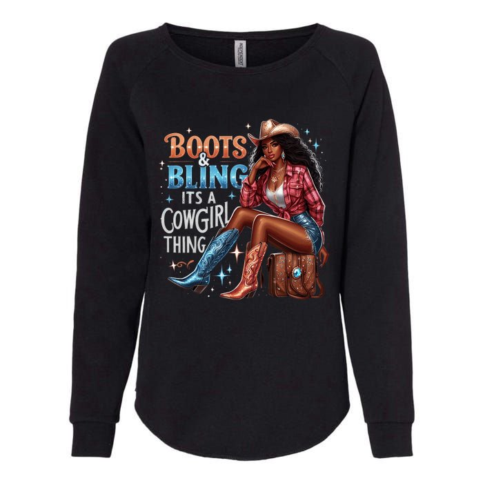 Boots & Bling Its A Cowgirl Thing Melanin Rodeo Cowgirl Womens California Wash Sweatshirt