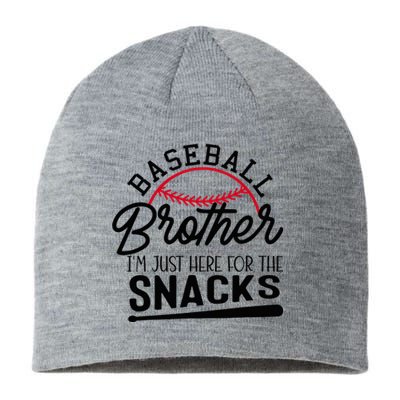 Baseball Brother IM Just Here For The Snacks Funny Baseball Sustainable Beanie