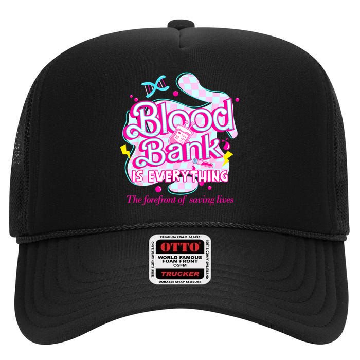 Blood Bank Is Everything Pink Retro Lab Week 2024 Med Tech High Crown Mesh Back Trucker Hat