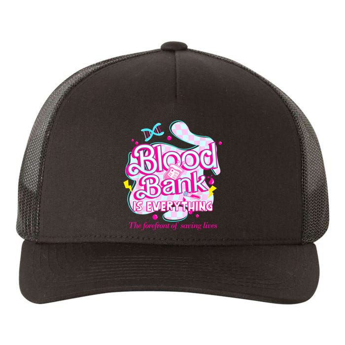 Blood Bank Is Everything Pink Retro Lab Week 2024 Med Tech Yupoong Adult 5-Panel Trucker Hat