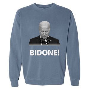 Bidone Biden Is Not Allowed To Run For President Garment-Dyed Sweatshirt