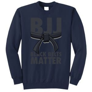 BJJ Brazilian Jiu Jitsu Art Jujitsu Tall Sweatshirt