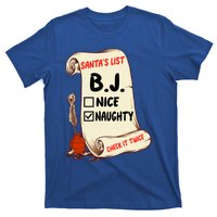 Bj B J Name Santa Naughty Nice List Funny Xmas Cute Gift T-Shirt