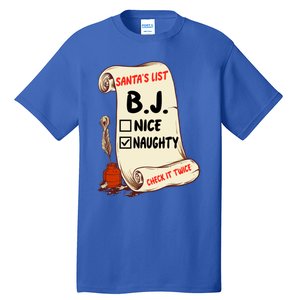 Bj B J Name Santa Naughty Nice List Funny Xmas Cute Gift Tall T-Shirt