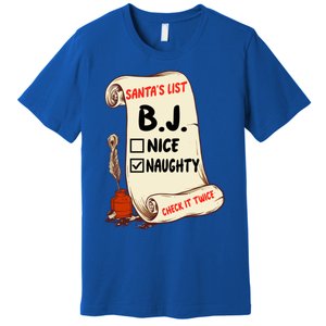 Bj B J Name Santa Naughty Nice List Funny Xmas Cute Gift Premium T-Shirt