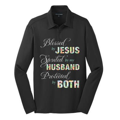 Blessed By Jesus Spoiled By My Husband Protected Both Silk Touch Performance Long Sleeve Polo