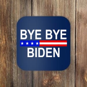 Bye Bye Joe Biden Coaster