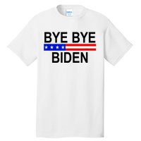 Bye Bye Joe Biden Tall T-Shirt