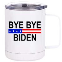 Bye Bye Joe Biden 12 oz Stainless Steel Tumbler Cup