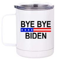 Bye Bye Joe Biden 12 oz Stainless Steel Tumbler Cup