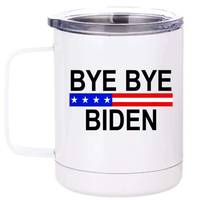 Bye Bye Joe Biden 12 oz Stainless Steel Tumbler Cup