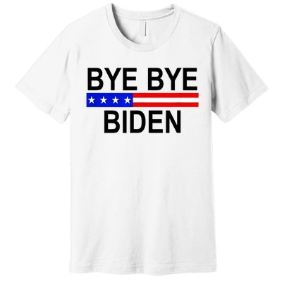 Bye Bye Joe Biden Premium T-Shirt