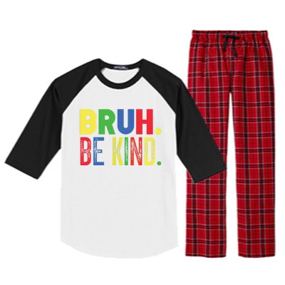 Bruh Be Kind Autism Awareness Support For Family And Meaningful Gift Raglan Sleeve Pajama Set