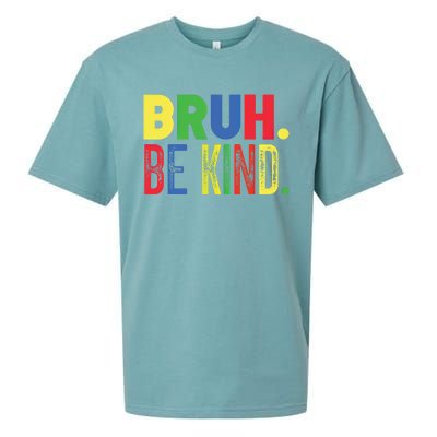 Bruh Be Kind Autism Awareness Support For Family And Meaningful Gift Sueded Cloud Jersey T-Shirt