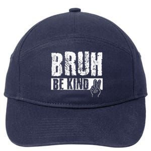 Bruh Be Kind Orange Unity Day Peace Sign 7-Panel Snapback Hat