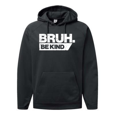 Bruh Be Kind Funny Orange Anti Bullying Unity Day Performance Fleece Hoodie