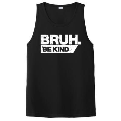 Bruh Be Kind Funny Orange Anti Bullying Unity Day PosiCharge Competitor Tank