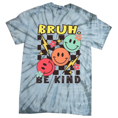 Bruh Be Kind Funny Orange Anti Bullying Unity Day Tie-Dye T-Shirt