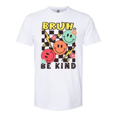 Bruh Be Kind Funny Orange Anti Bullying Unity Day Softstyle CVC T-Shirt